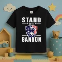 I Stand With Bannon Patriotic Support Toddler T-Shirt thumb 3