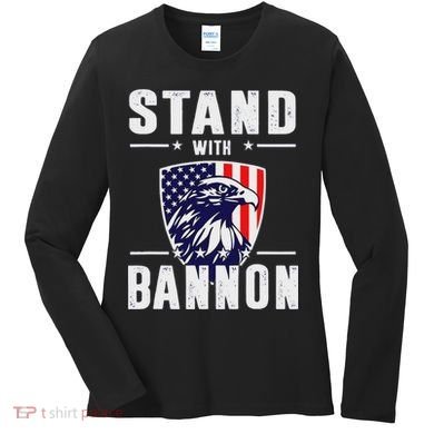 I Stand With Bannon Patriotic Support Women's Long Sleeve Shirt