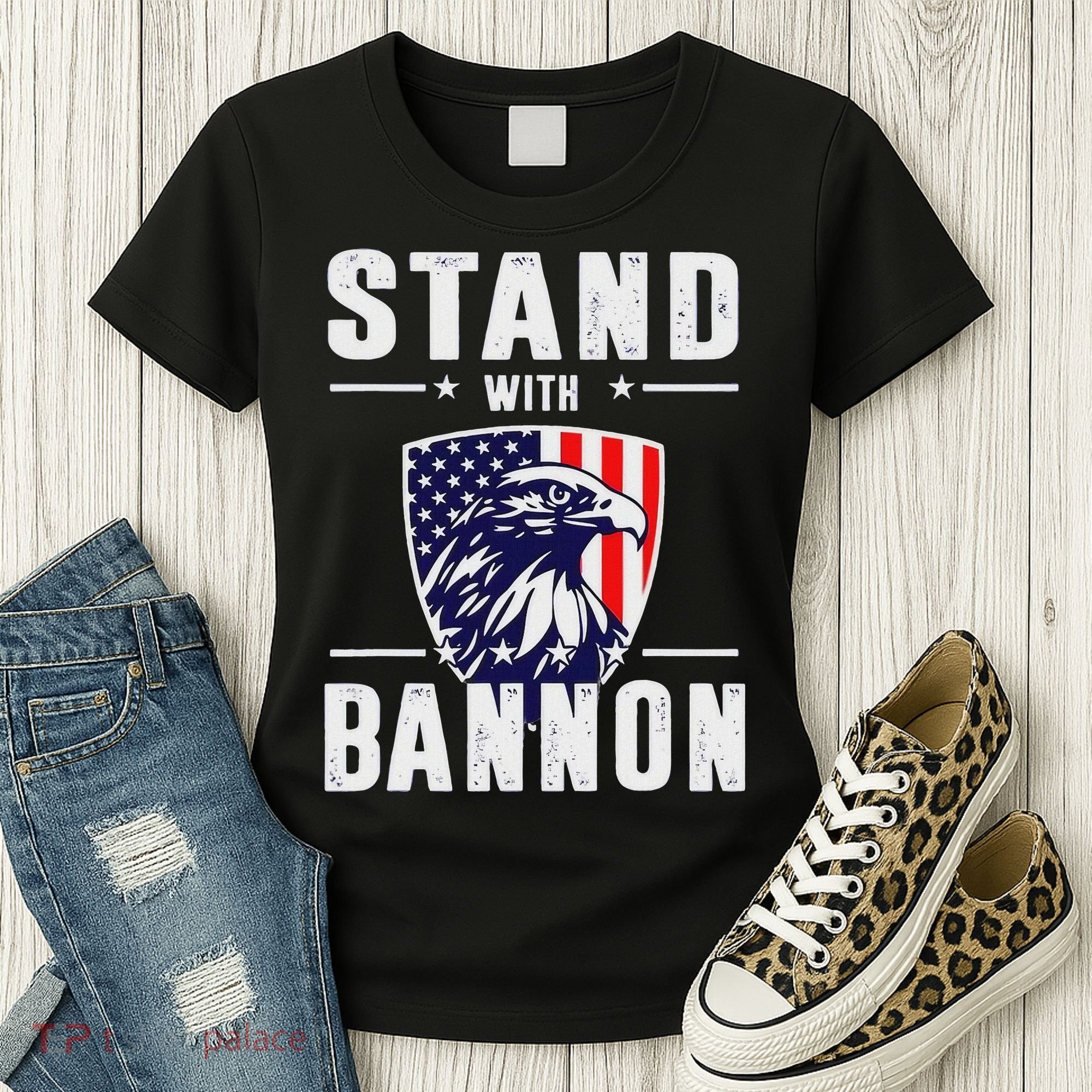 I Stand With Bannon Patriotic Support Women's T-Shirt