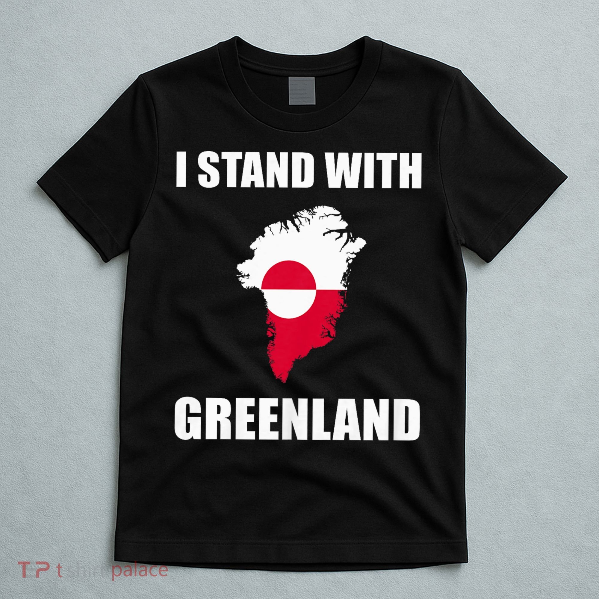 I Stand With Greenland Shirt For Greenland Lovers Greenland  T-Shirt