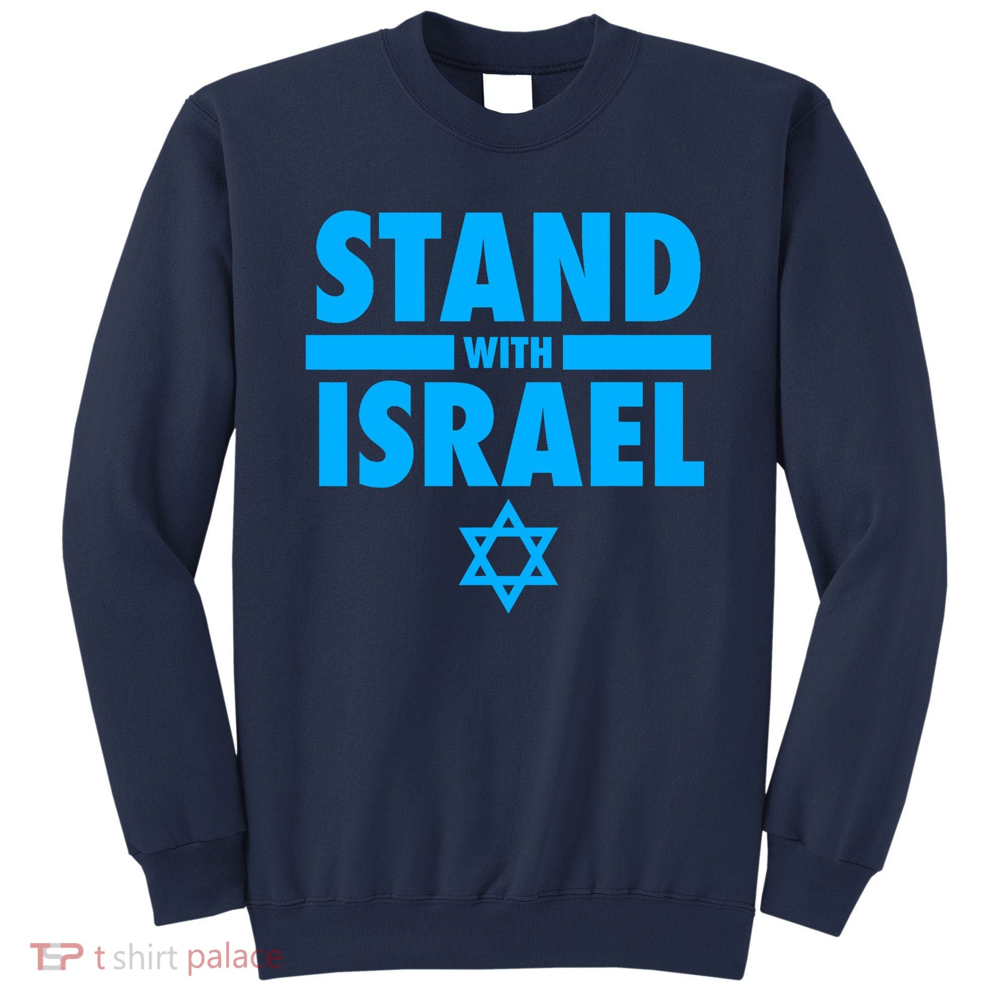 I Stand With Israel Pray For Israel Sweatshirt