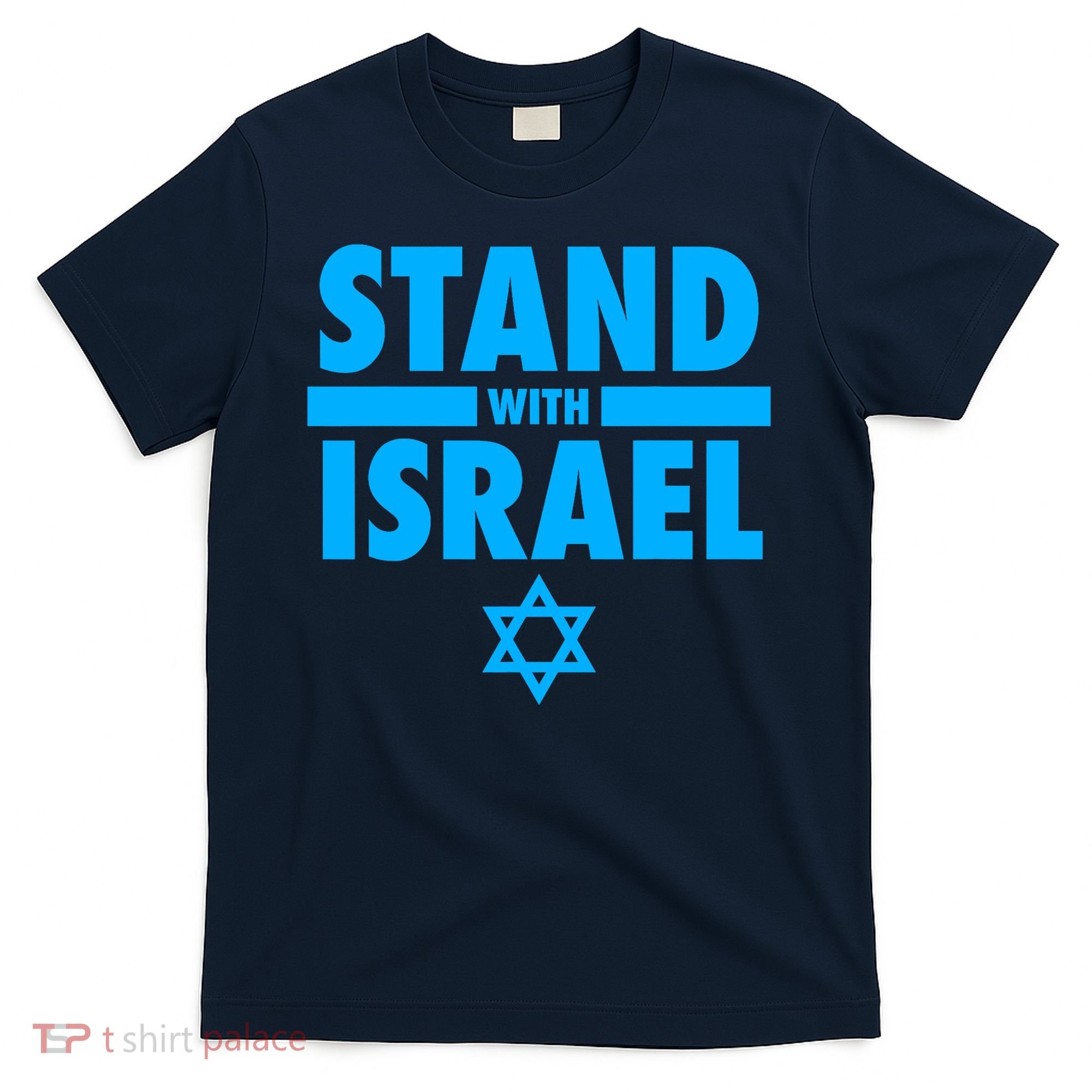 I Stand With Israel Pray For Israel T-Shirt