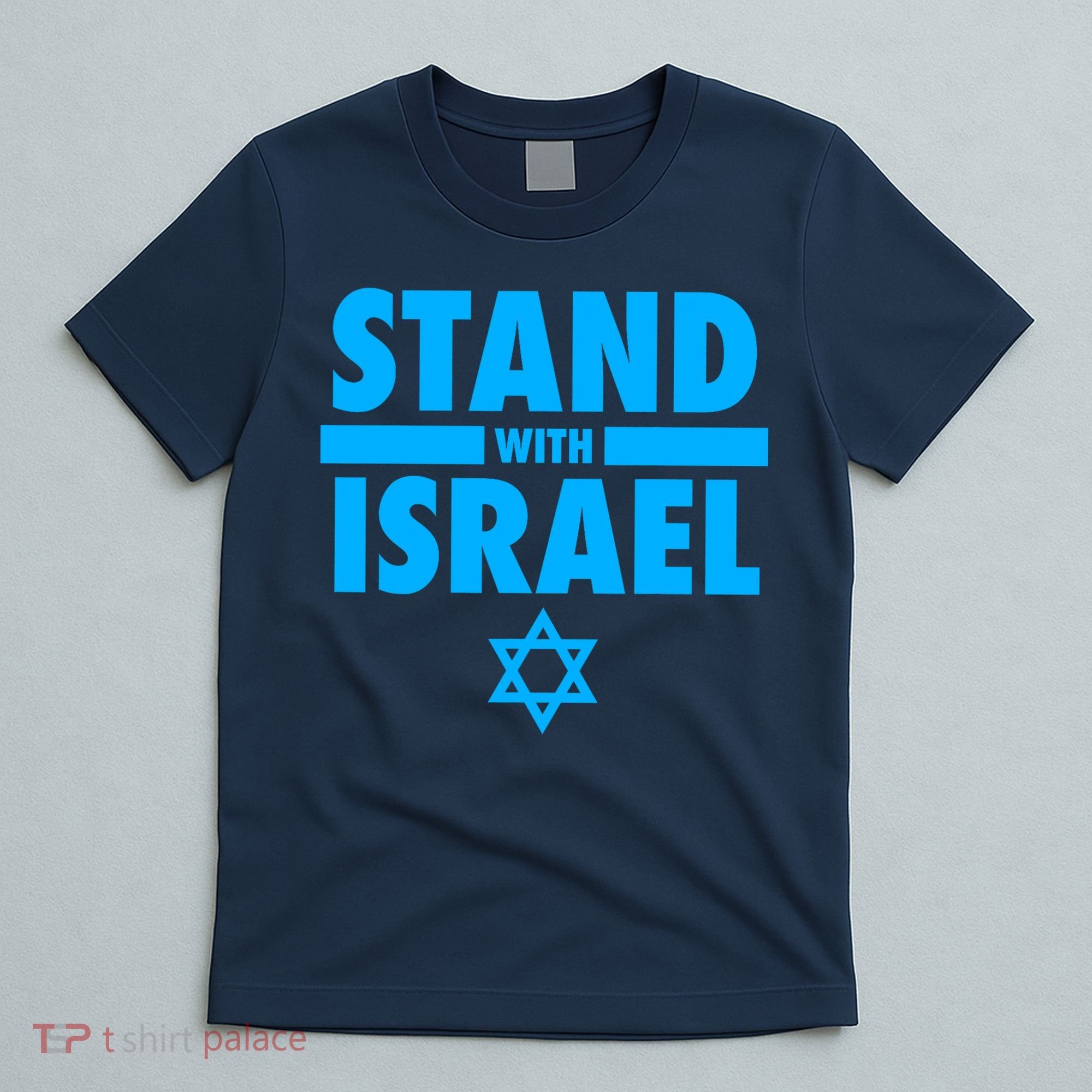 I Stand With Israel Pray For Israel T-Shirt