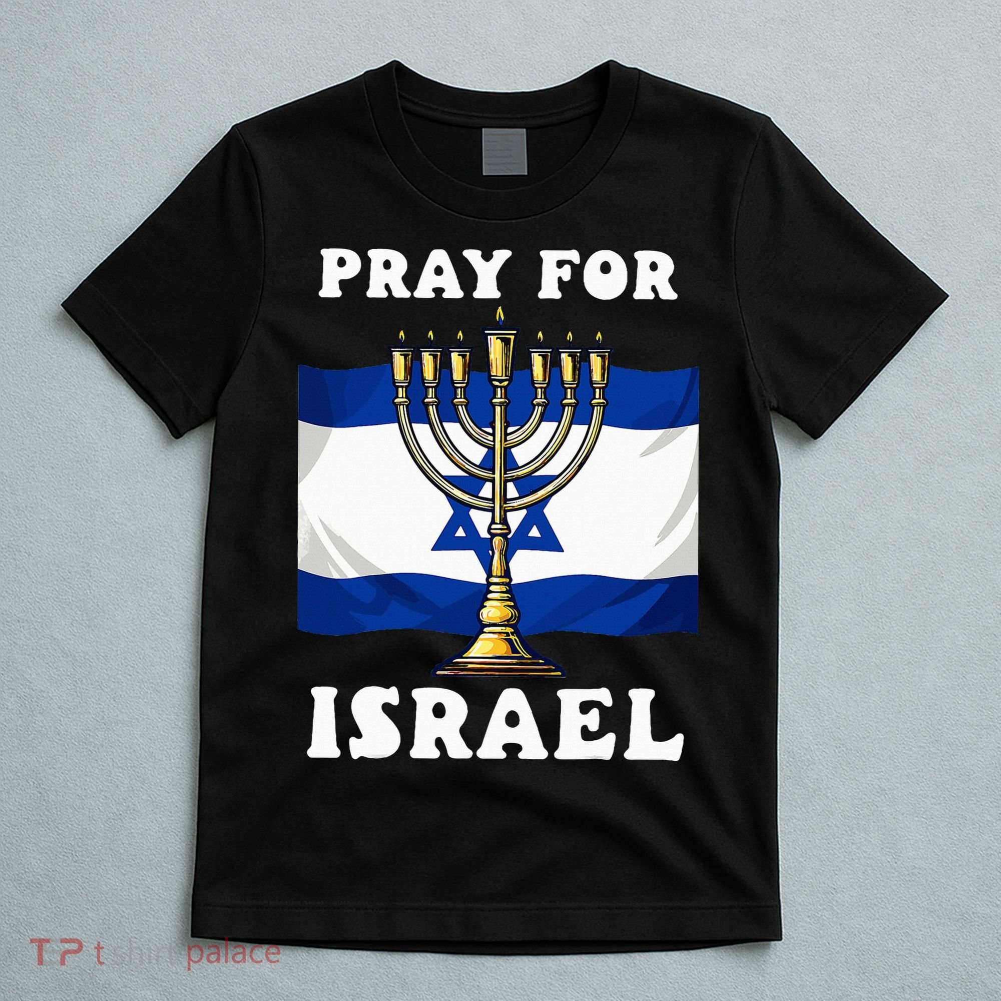 I Stand With Israel Support Israel Strong Pray For Israel T-Shirt