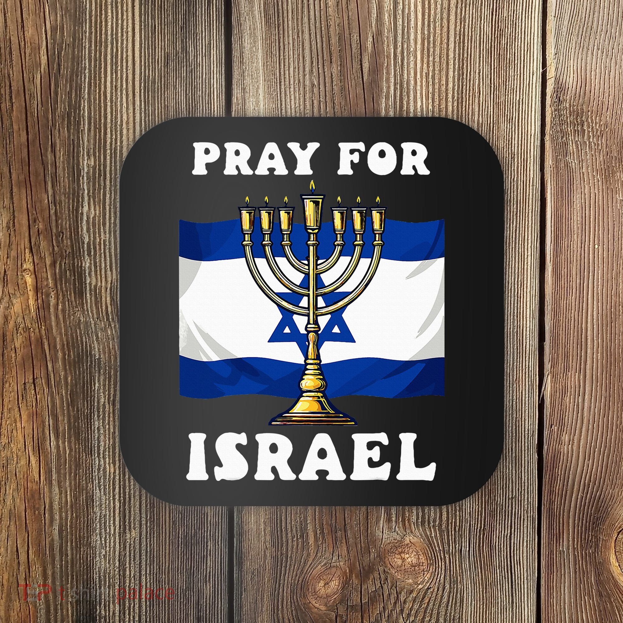 I Stand With Israel Support Israel Strong Pray For Israel Coaster