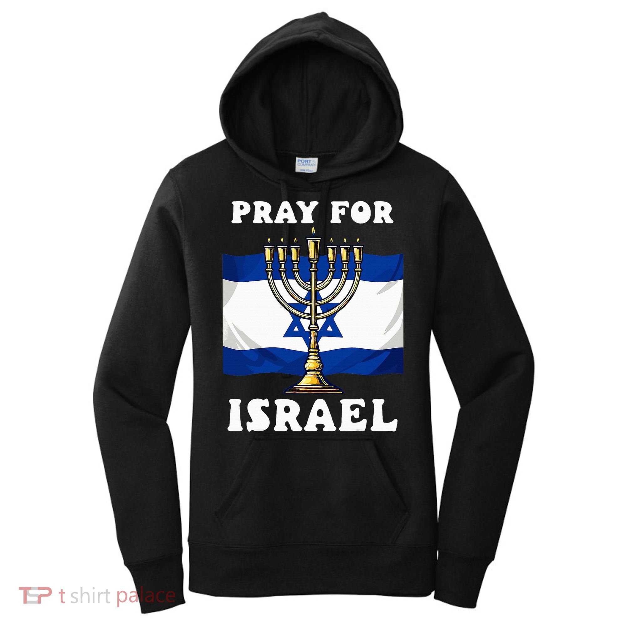 I Stand With Israel Support Israel Strong Pray For Israel Women's Hoodie