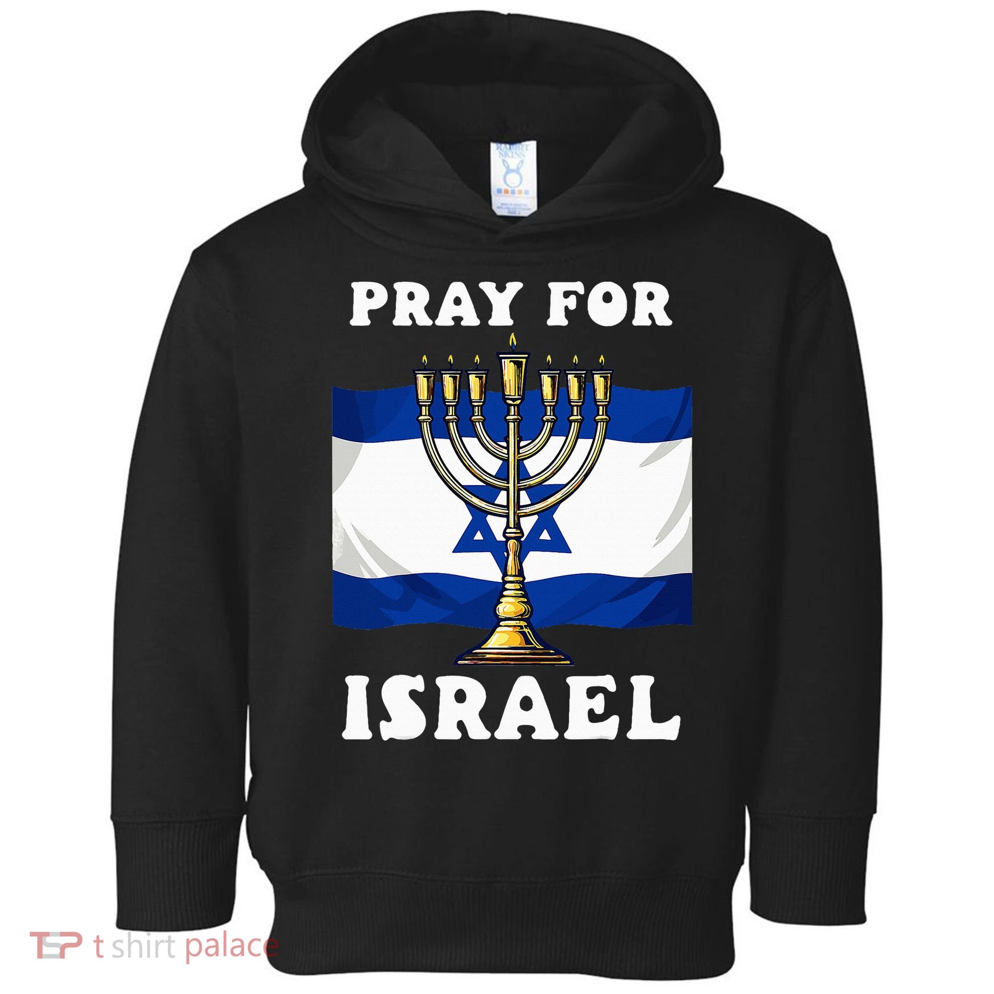 I Stand With Israel Support Israel Strong Pray For Israel Toddler Hoodie