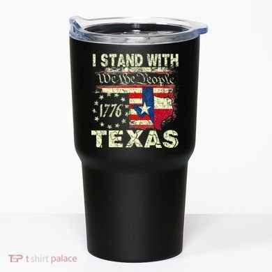 I Stand With Texas Tumbler