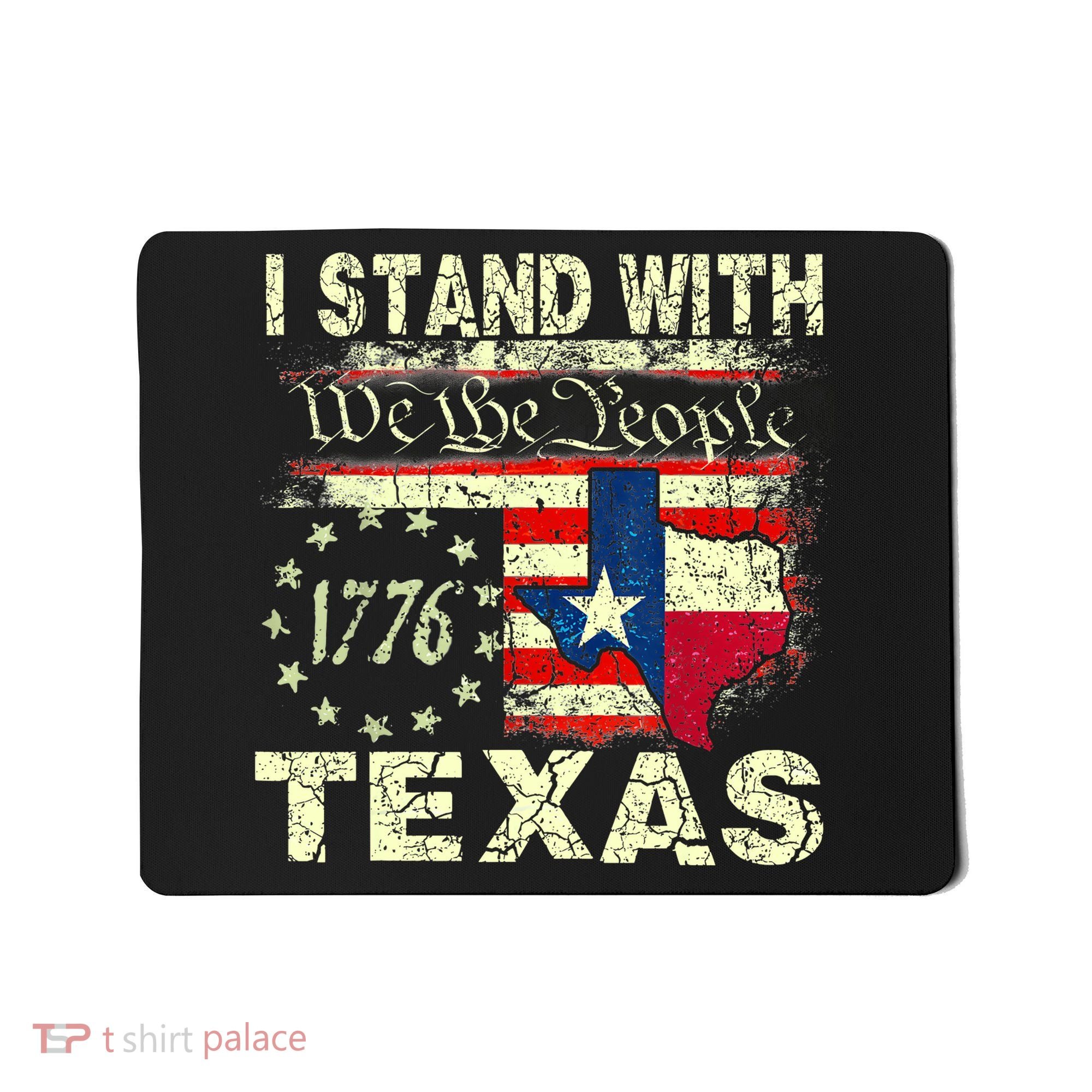I Stand With Texas Mousepad