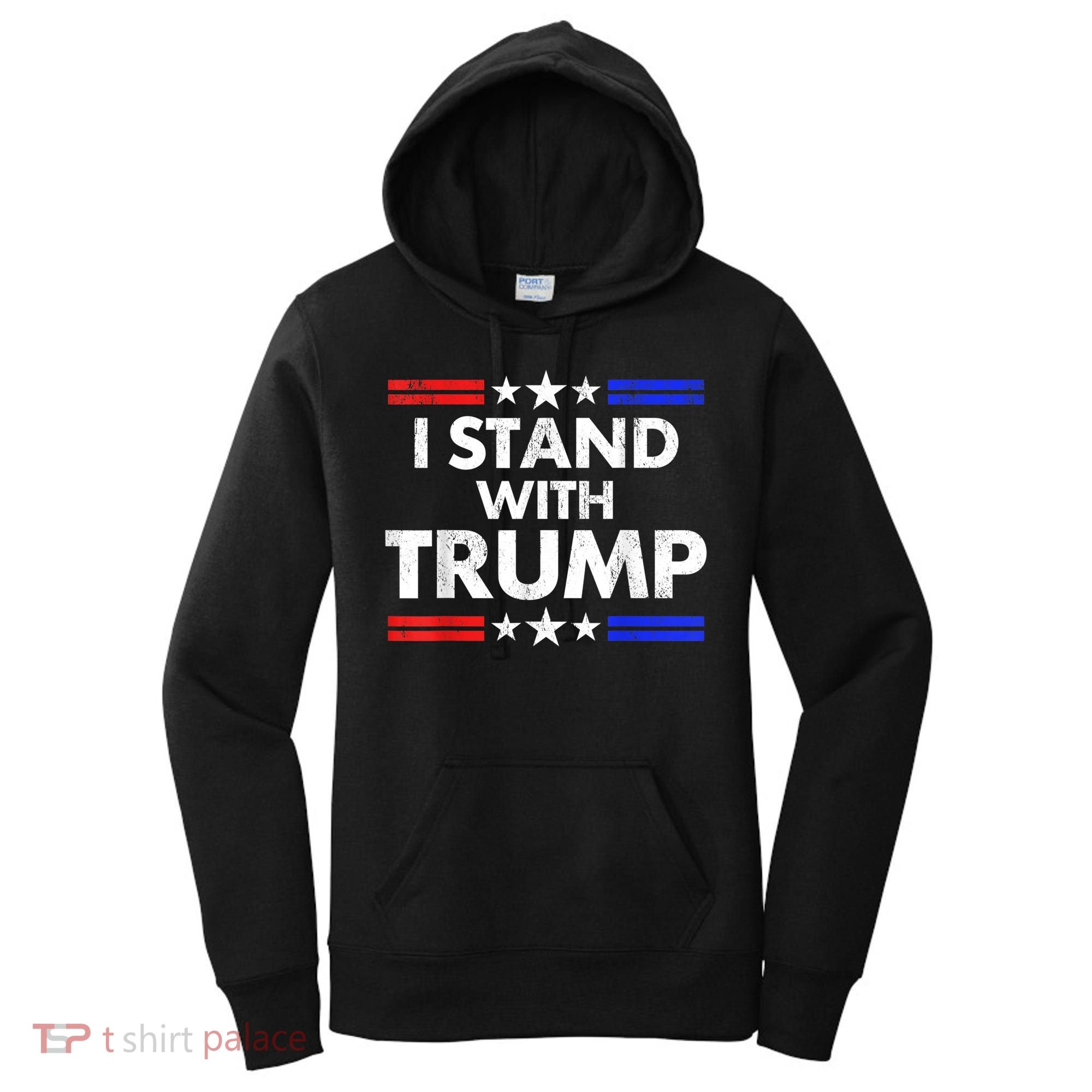 I Stand With Trump Women's Hoodie