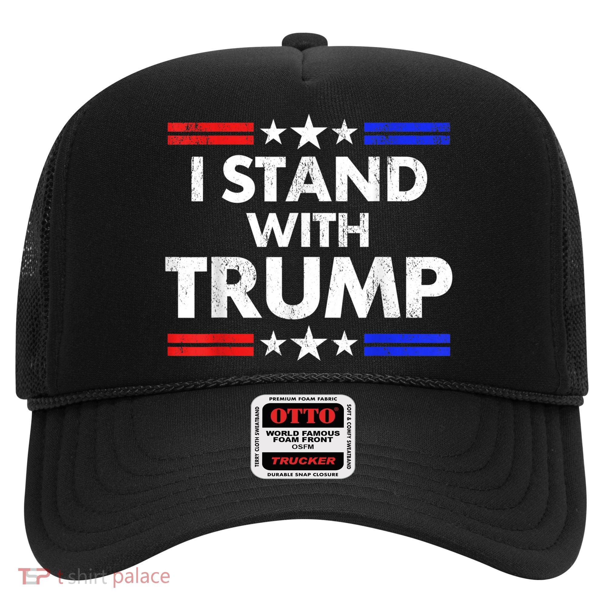 I Stand With Trump Hat