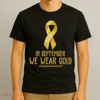 In September We Wear Gold Childhood Cancer T-Shirt thumb 3