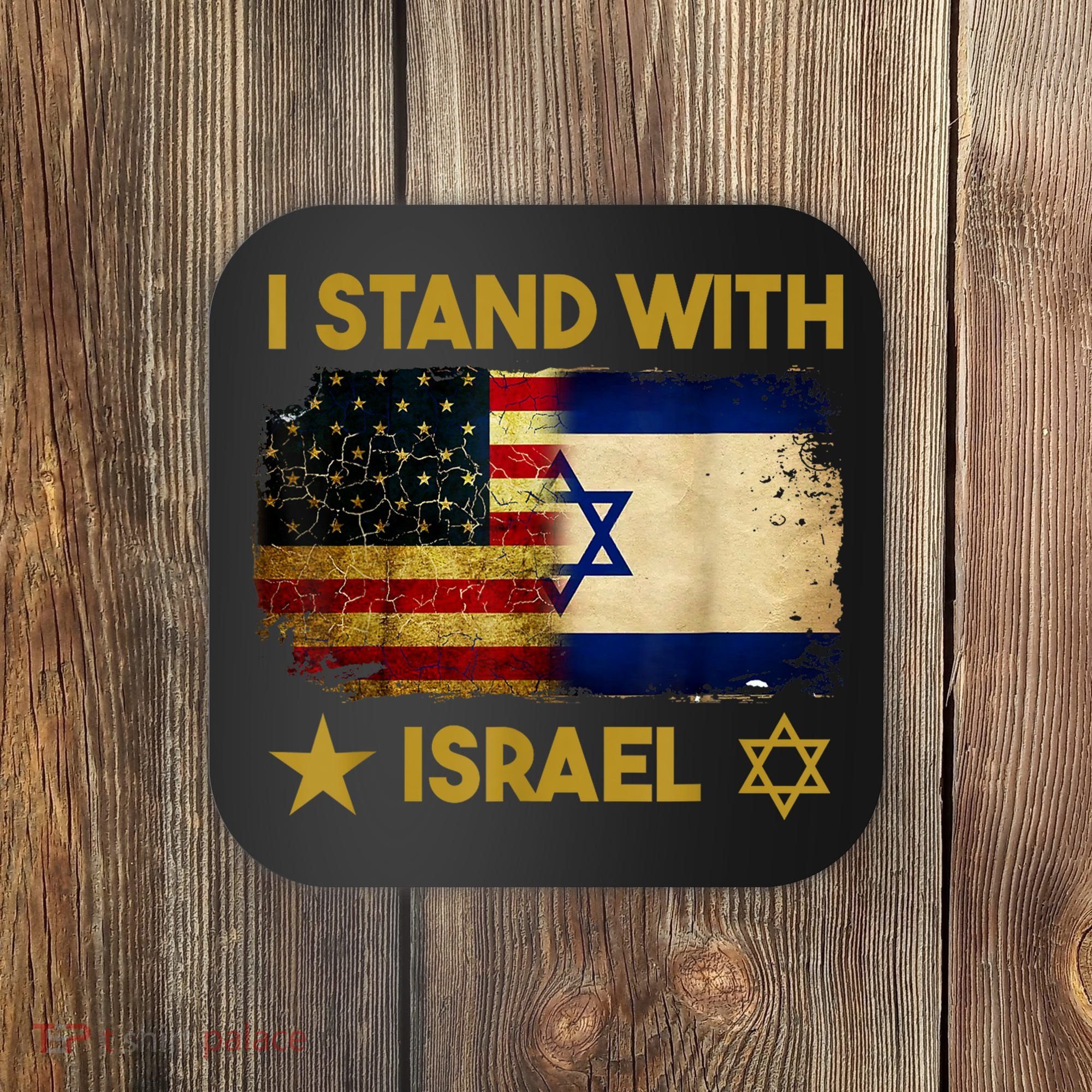I Stand With Israel America Flag Coaster