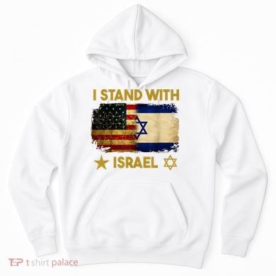 I Stand With Israel America Flag Hoodie