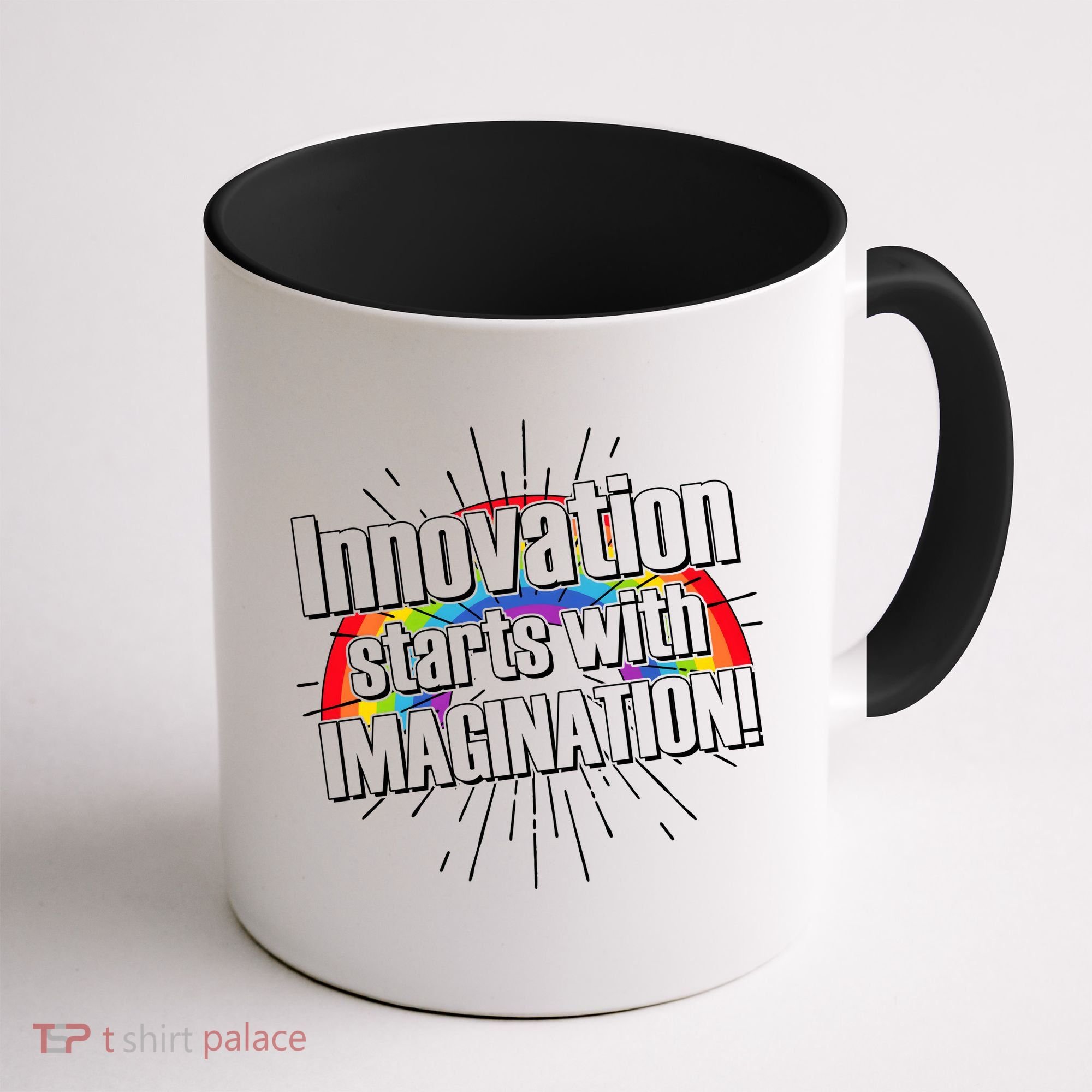 Innovation Starts With Imagination! Coffee Mug