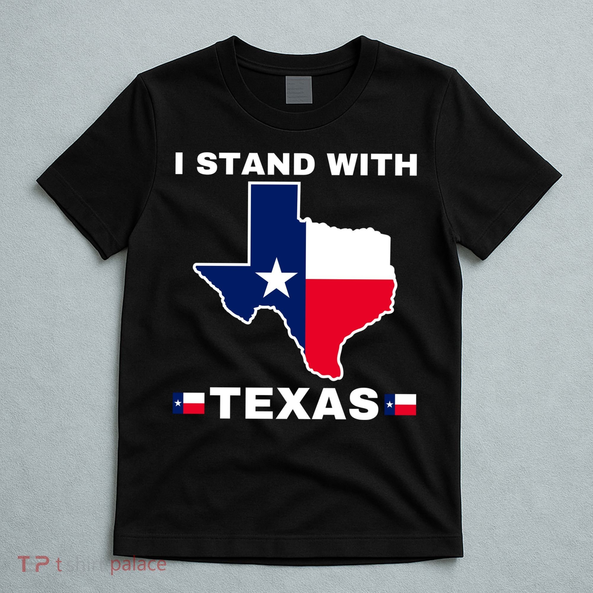 I Stand With Texas T-Shirt