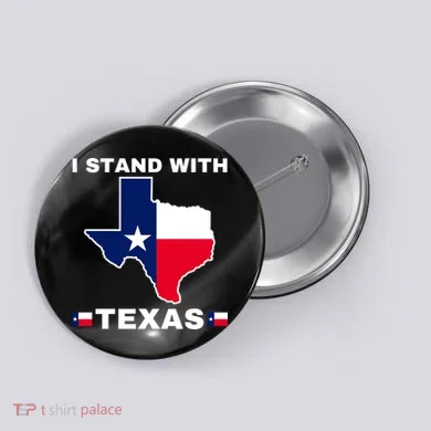 I Stand With Texas Button