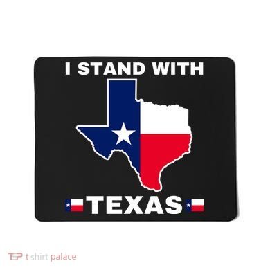 I Stand With Texas Mousepad