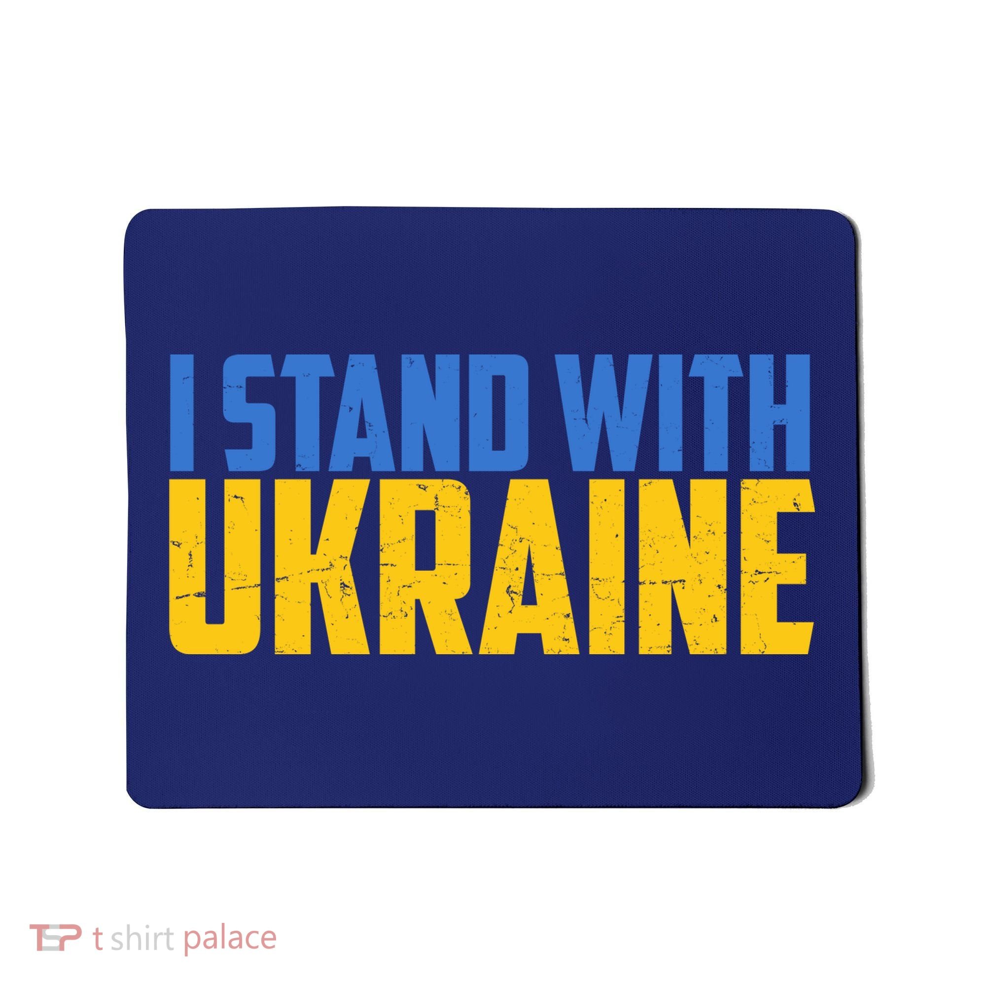 I Stand With Ukraine Support Ukraine Mousepad