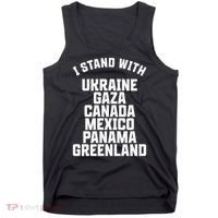 I Stand With Ukraine Gaza Canada Mexico Anti Trump Protest Tank Top thumb 0