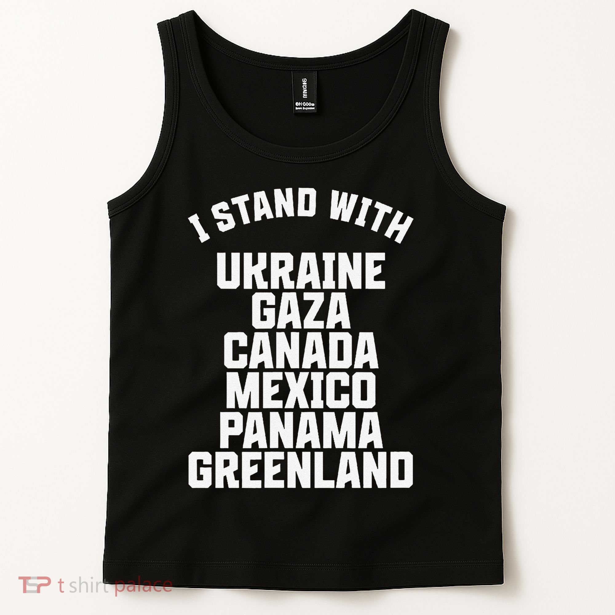 I Stand With Ukraine Gaza Canada Mexico Anti Trump Protest Tank Top