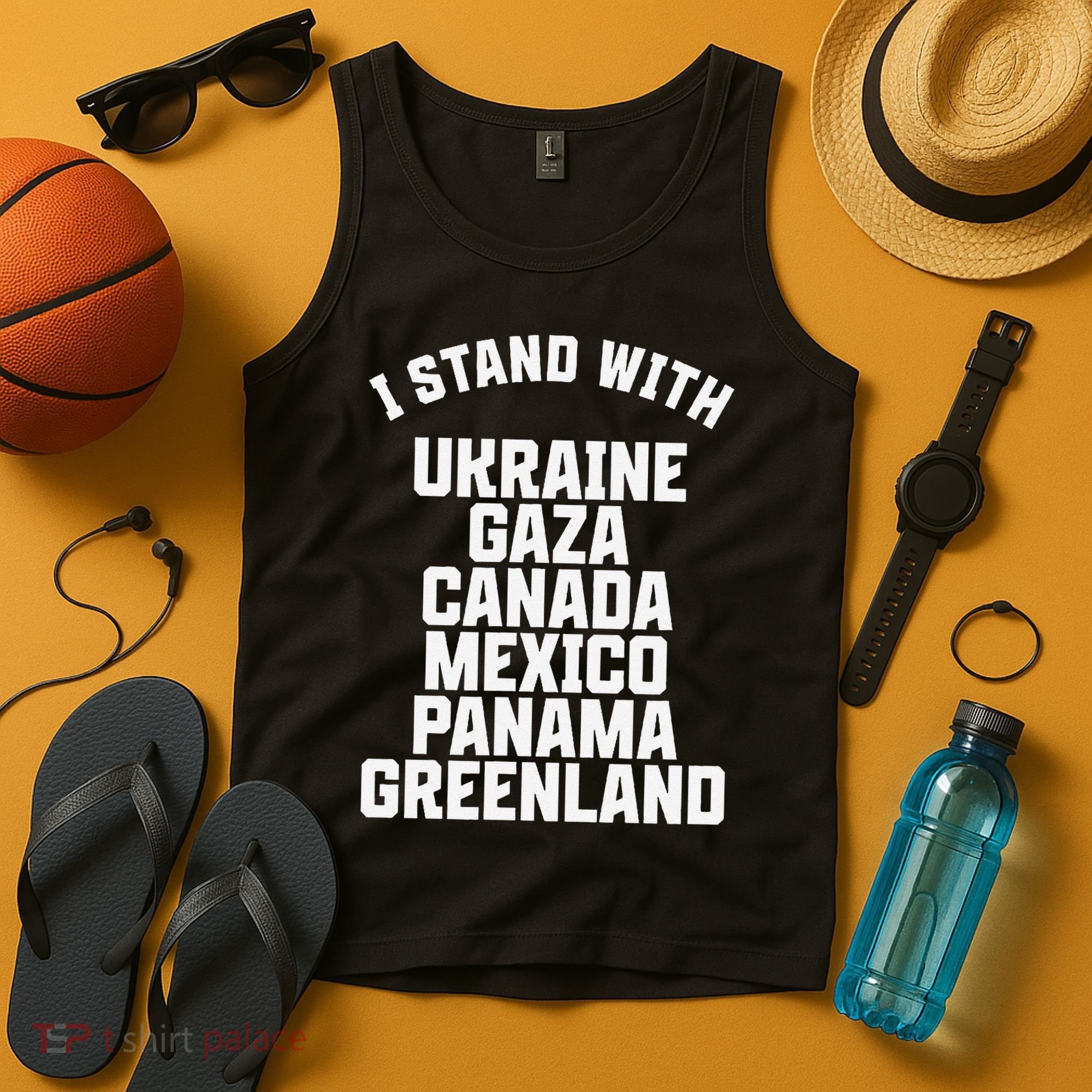 I Stand With Ukraine Gaza Canada Mexico Anti Trump Protest Tank Top
