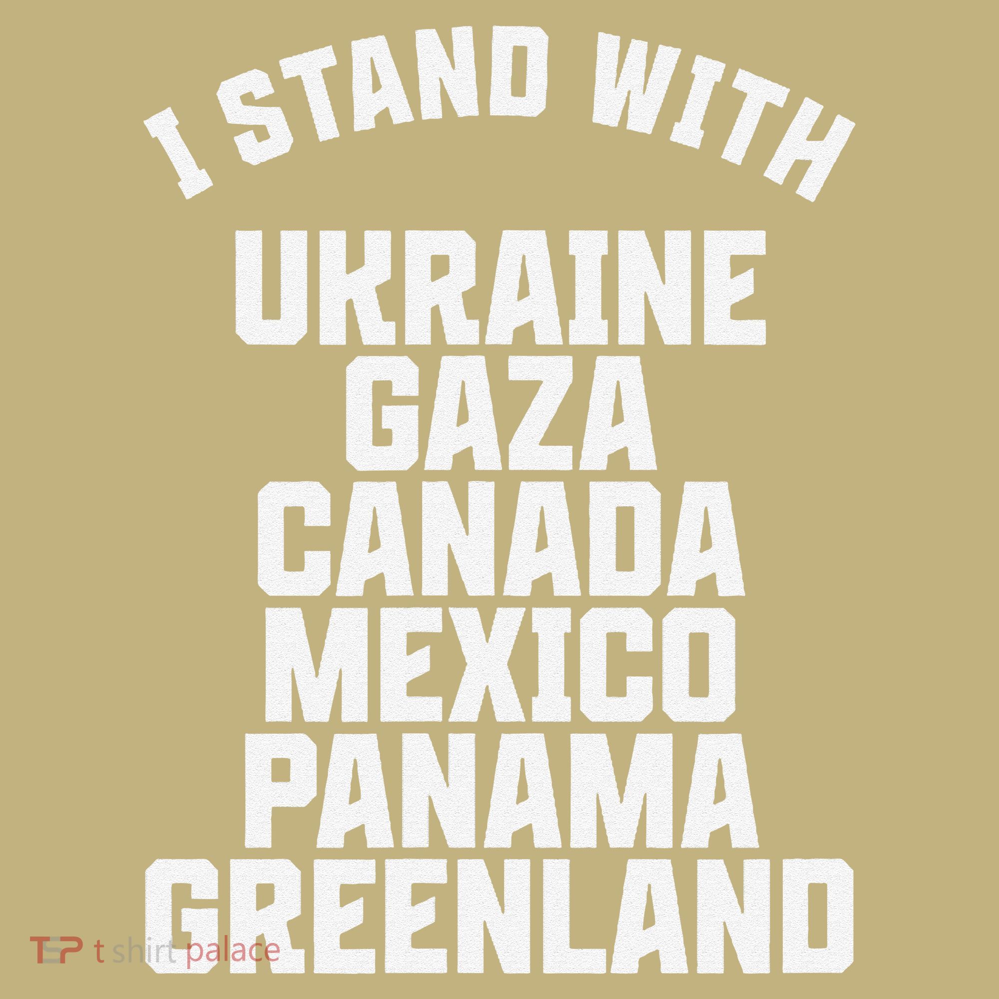 I Stand With Ukraine Gaza Canada Mexico Anti Trump Protest Sweatshirt