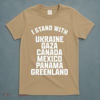 I Stand With Ukraine Gaza Canada Mexico Anti Trump Protest T-Shirt thumb 5