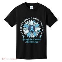 In September We Wear Light Blue Sunflower Prostate Cancer Kids T-Shirt thumb 0