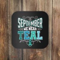 In September We Wear Teal Rainbow Ovarian Cancer Awareness Tank Top Coaster thumb 0