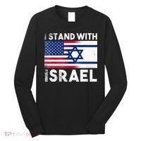 I Stand With Israel Pray For Israel US and Israel Flag Long Sleeve Shirt thumb 0