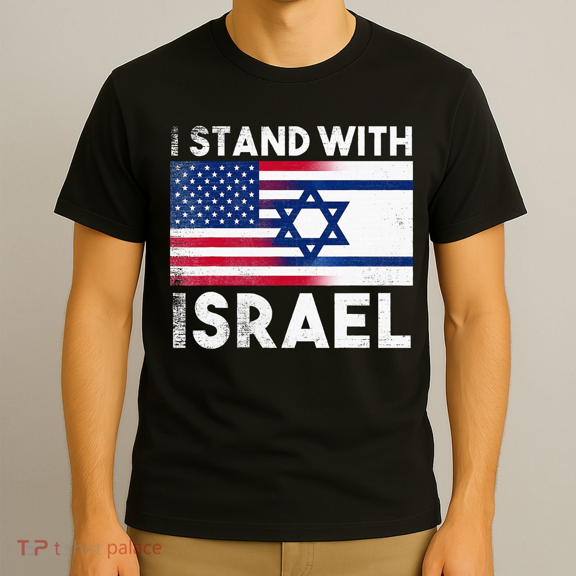 I Stand With Israel Pray For Israel US and Israel Flag T-Shirt