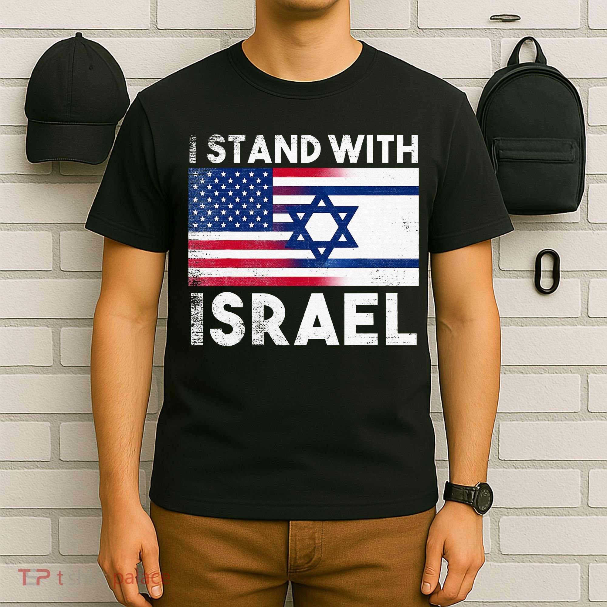 I Stand With Israel Pray For Israel US and Israel Flag T-Shirt