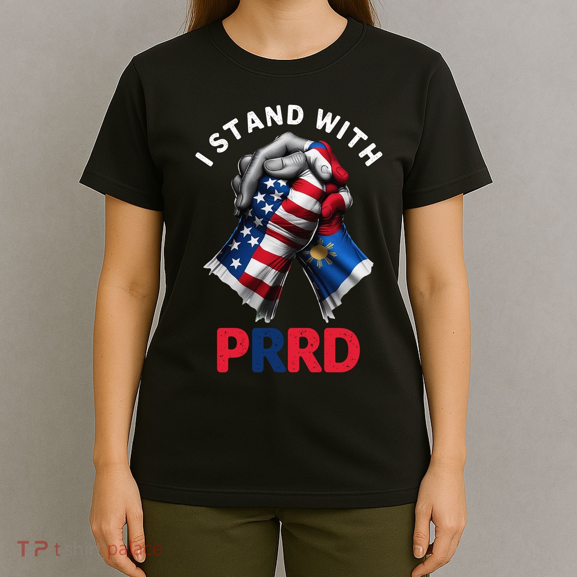 I Stand With PRRD Digong Duterte Philippine DU30 T-Shirt