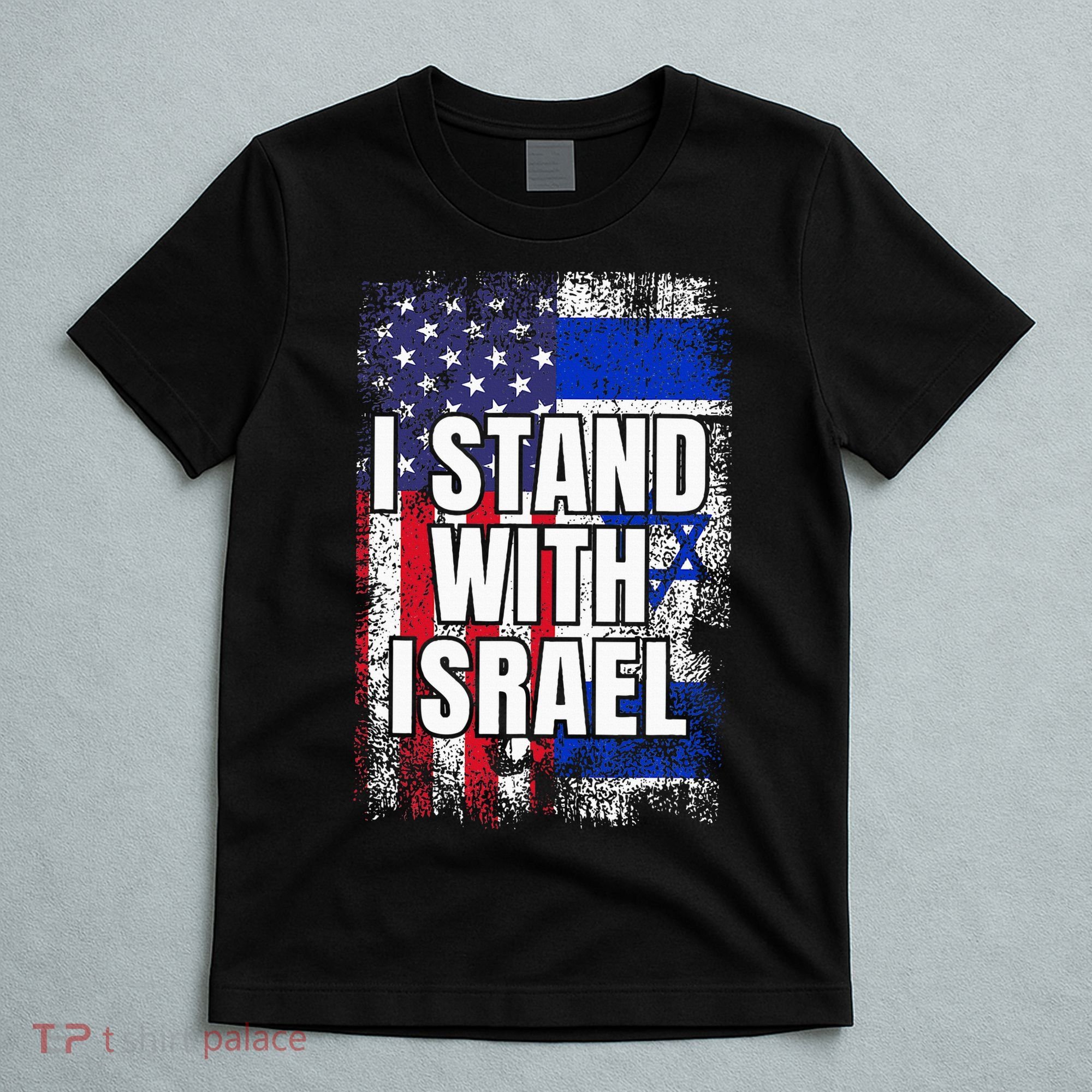 I Stand With Israel USA Israeli Flag T-Shirt