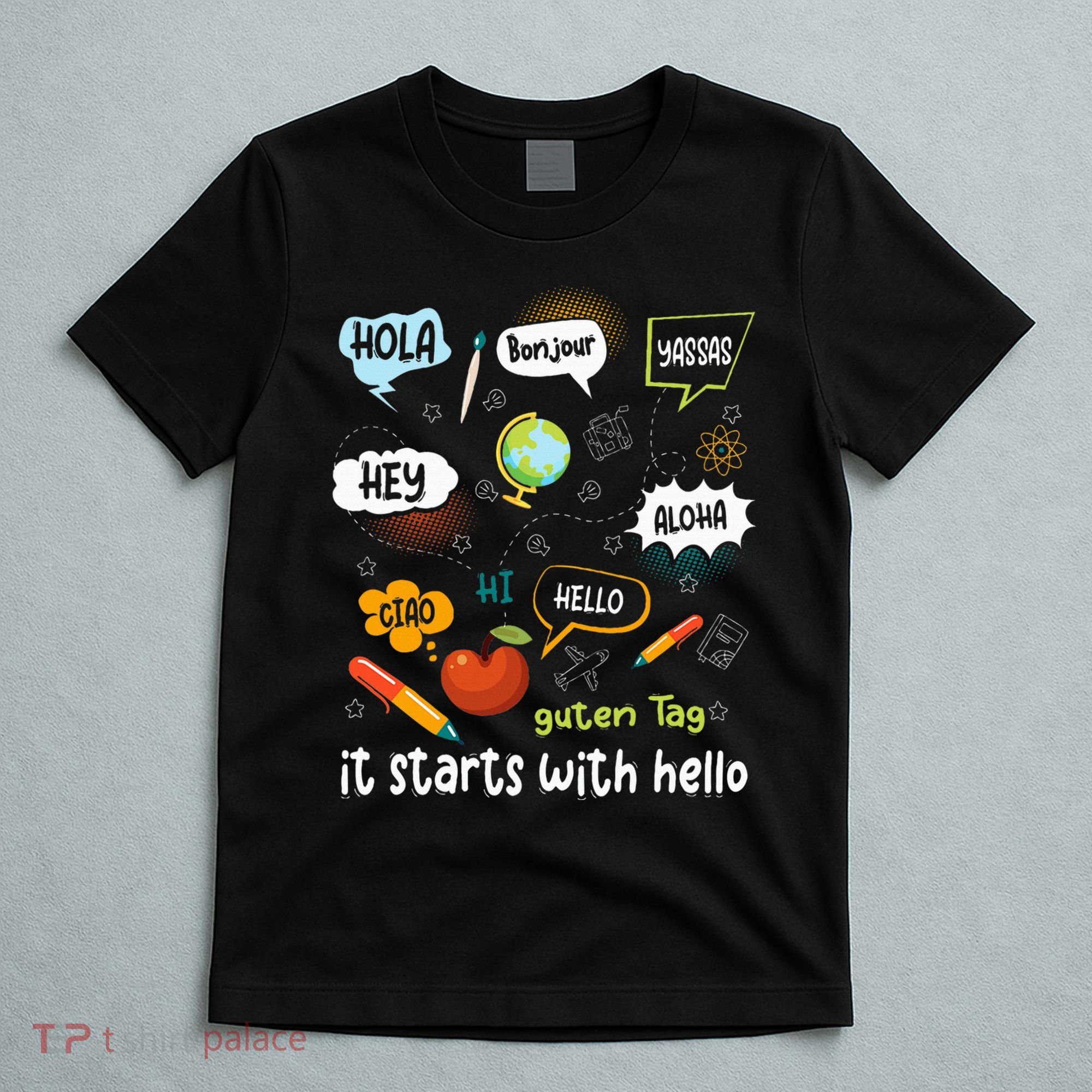 It Starts With Hello Friendship Inclusion Language T-Shirt