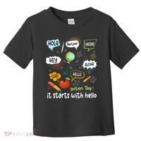 It Starts With Hello Friendship Inclusion Language Toddler T-Shirt thumb 0