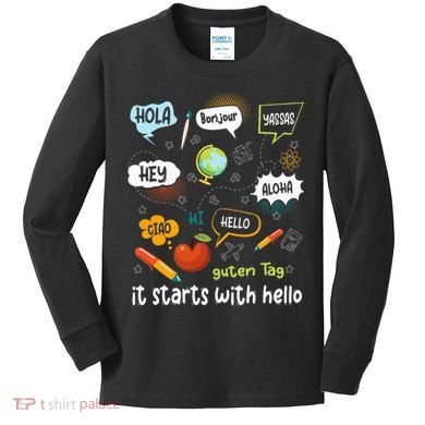 It Starts With Hello Friendship Inclusion Language Kids Long Sleeve Shirt