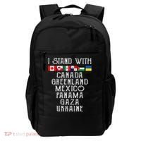 I Stand With Canada Greenland Mexico Panama Gaza Ukraine Backpack thumb 0