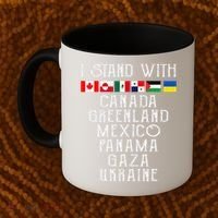 I Stand With Canada Greenland Mexico Panama Gaza Ukraine Coffee Mug thumb 2