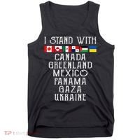 I Stand With Canada Greenland Mexico Panama Gaza Ukraine Tank Top thumb 0