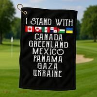 I Stand With Canada Greenland Mexico Panama Gaza Ukraine Golf Towel thumb 1