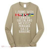 I Stand With Canada Greenland Mexico Panama Gaza Ukraine Long Sleeve Shirt thumb 0