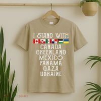 I Stand With Canada Greenland Mexico Panama Gaza Ukraine T-Shirt thumb 2