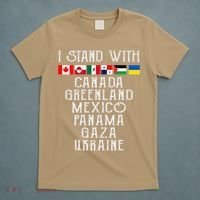 I Stand With Canada Greenland Mexico Panama Gaza Ukraine T-Shirt thumb 5