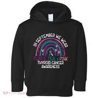 In September We Wear Purple Teal Pink Thyroid Cancer Awareness Toddler Hoodie thumb 0