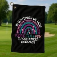 In September We Wear Purple Teal Pink Thyroid Cancer Awareness Golf Towel thumb 1