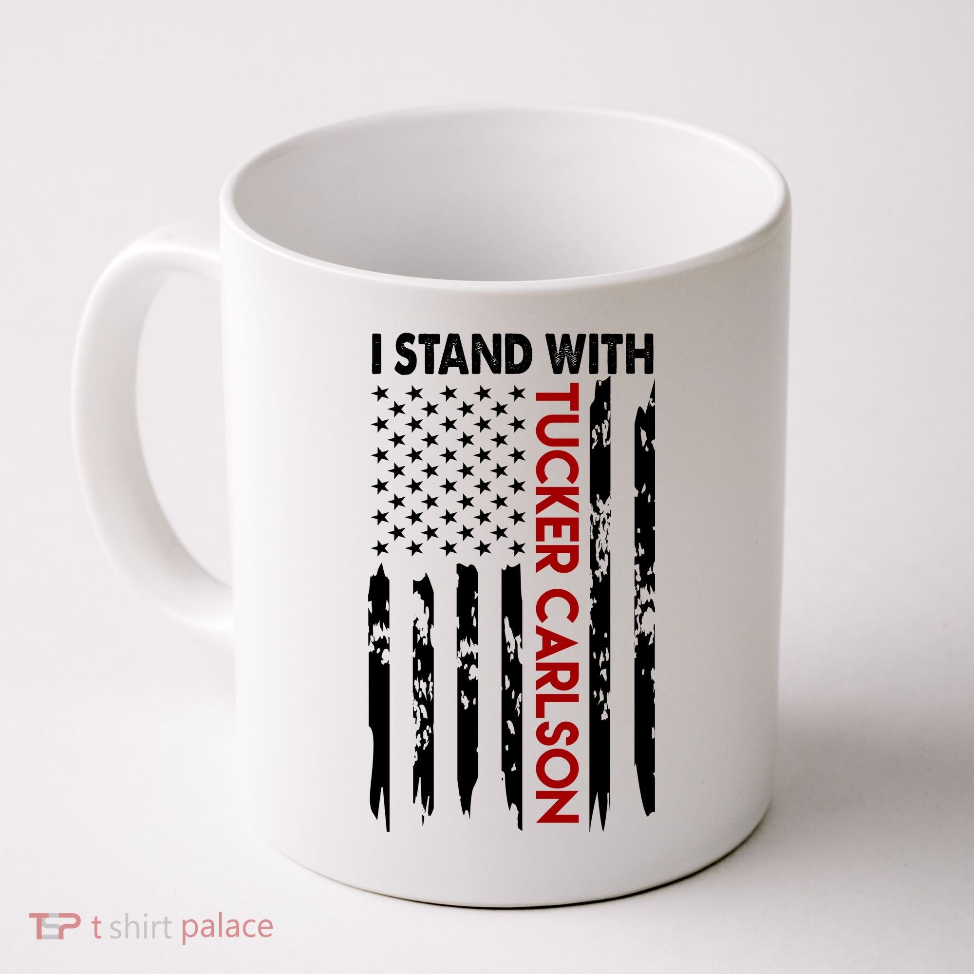 I Stand With Tucker Carlson American Flag Political Coffee Mug