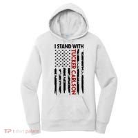 I Stand With Tucker Carlson American Flag Political Women's Hoodie thumb 0