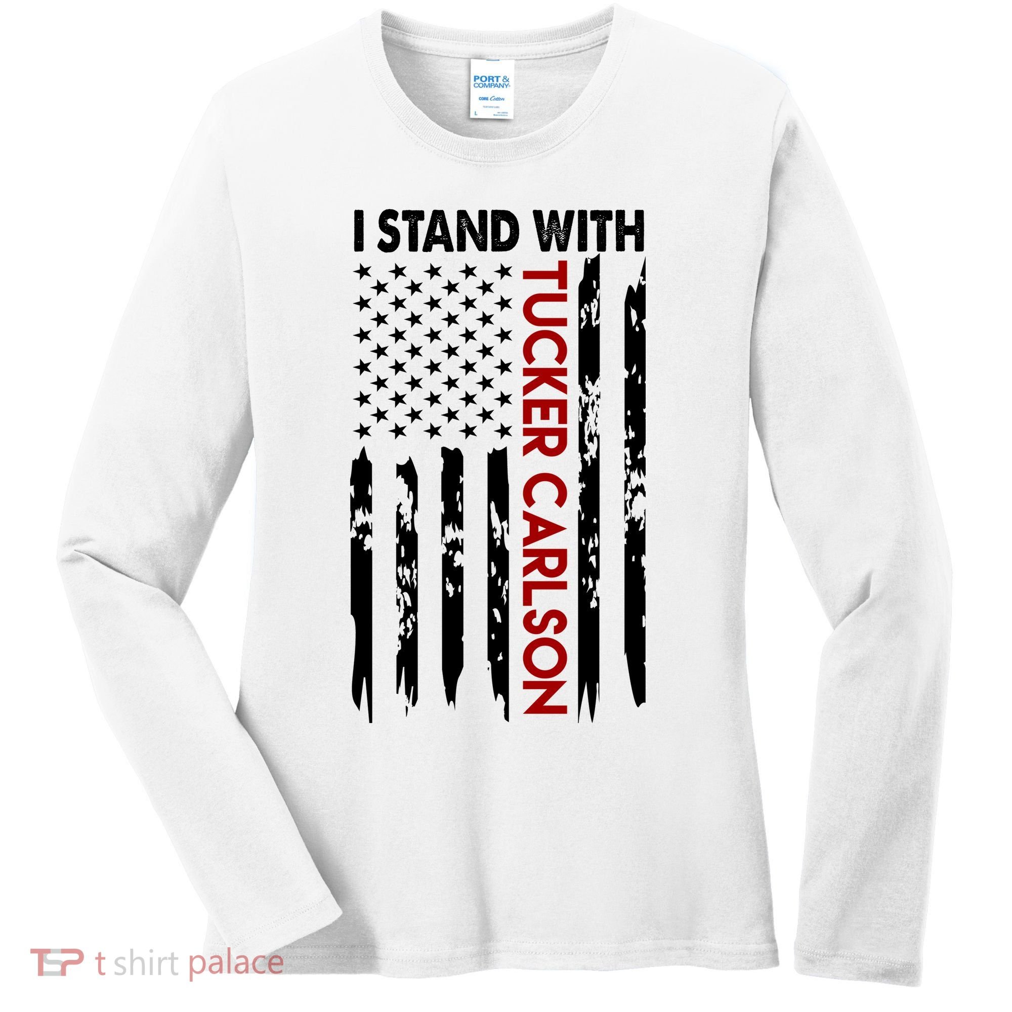 I Stand With Tucker Carlson American Flag Political Women's Long Sleeve Shirt